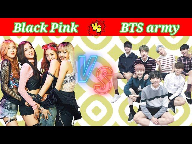 Black pink Vs Bts Comparison @BTS @BLACKPINK