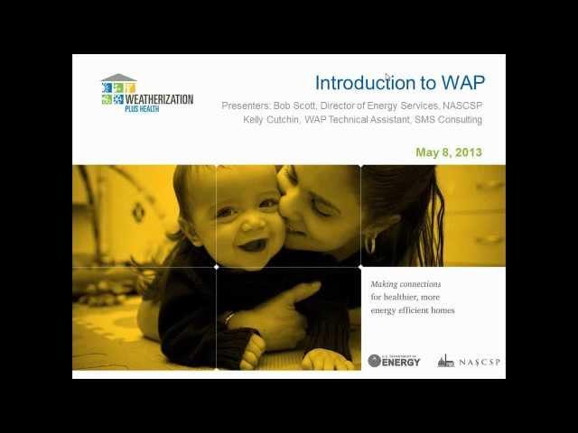 Crash Course on Introduction to Weatherization Assistance Program (WAP)