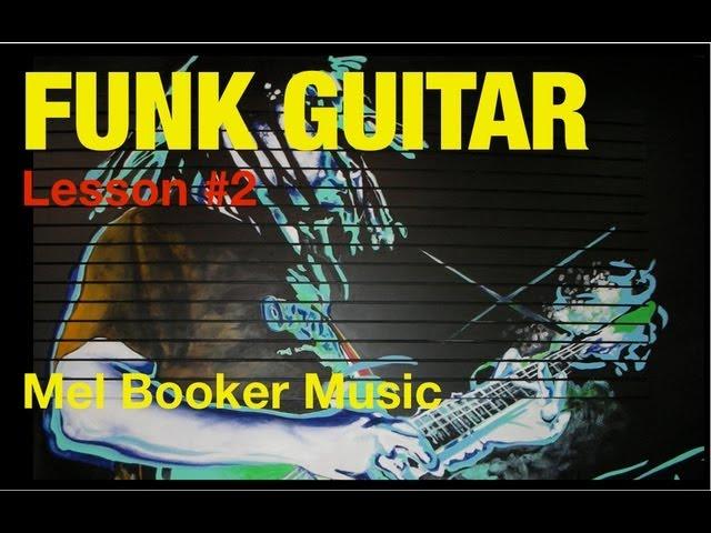 Funk Guitar Lesson #2 Schoolboy Crush