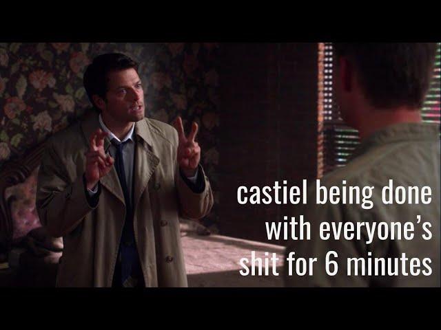 castiel being done with everyone's shit for 6 minutes