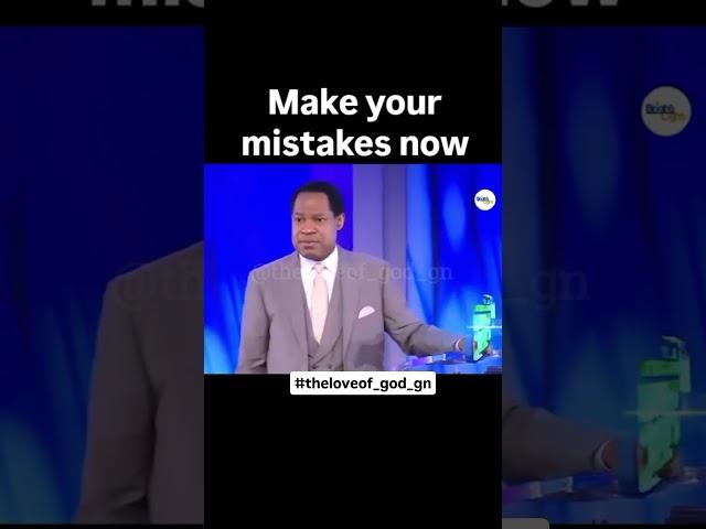 MAKE YOUR MISTAKES NOW! ~Pastor Chris Oyakhilome #shorts #pastorchris #christian