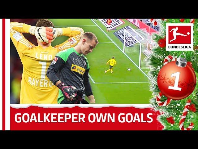 Top 10 Goalkeeper Own Goals | Bundesliga 2018 Advent Calendar 1