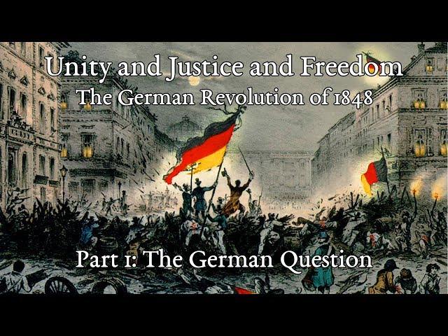 The German Revolution (1/7 - The German Question)