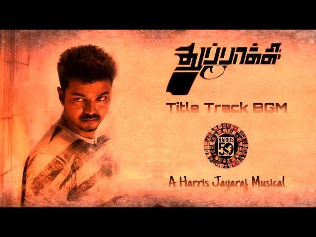 Thuppakki Title Track BGM | Harris Jayaraj