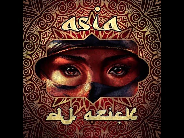 dj Azick - Asia (Official audio)