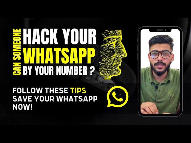 Follow These Tips To Save Your Whatsapp Right Now!! | HackWithSaif