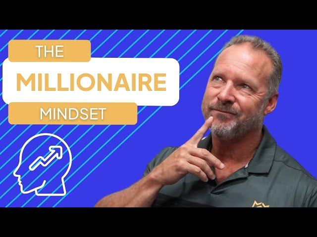 The Millionaire Mindset