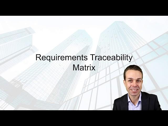 The Requirements Traceability Matrix | Key Concepts in Project Management