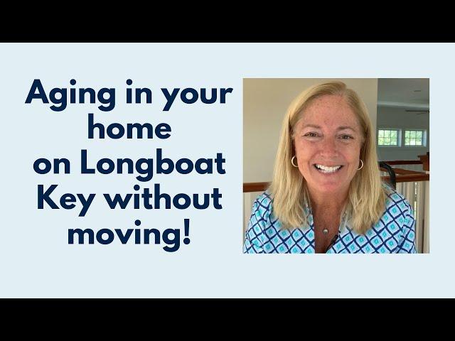 Aging in Your Home on Longboat Key