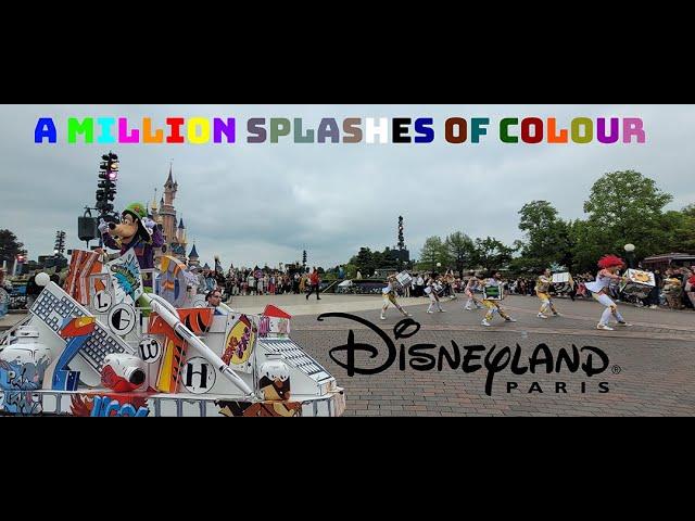 Disneyland Paris  - "A Million Splashes of Colour" Parade