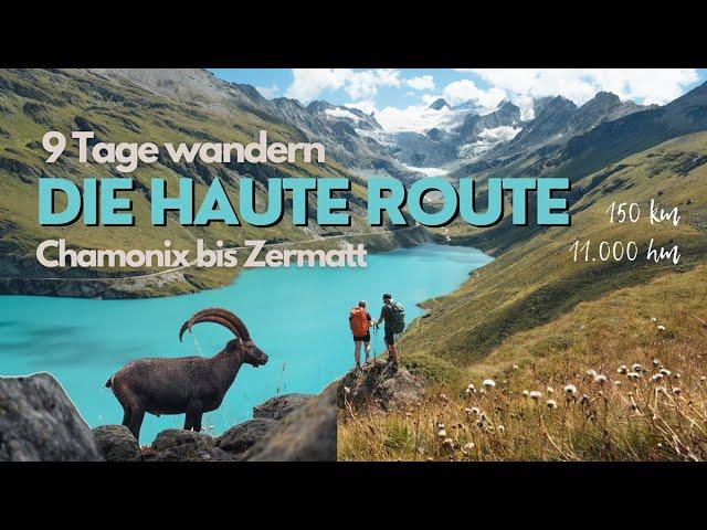 Der ultimative Alpentrek: Die Haute Route von Chamonix nach Zermatt – Atemberaubende Herausforderung