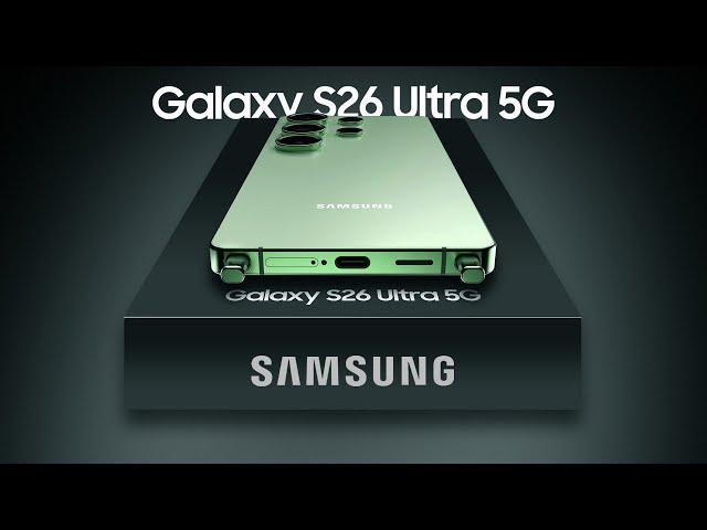 Samsung Galaxy S26 Ultra - First Look New Design, Features, Specs, Camera, Price, Release Date!