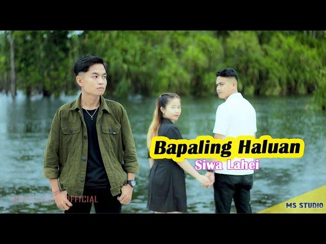 Bapaling Haluan * SIWA LAHEI * M/V Official