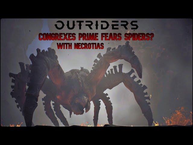 Outriders - Congrexes Prime Fears Spiders with Necrotias