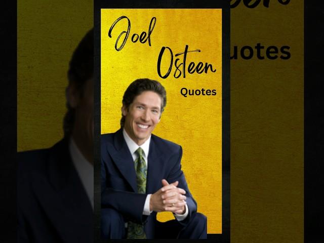 Joel Osteen Quotes