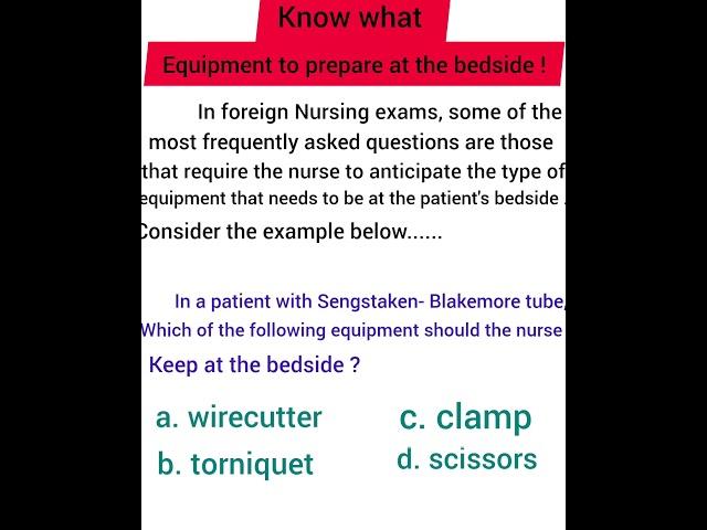 know what equipment to prepare at the bedside!/passing foreign Nursing exams.