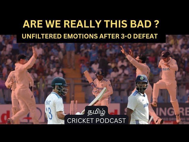 Is it time for tough decisions ? | NZ THRASH INDIA 3-0 | Tamil Cricket Podcast