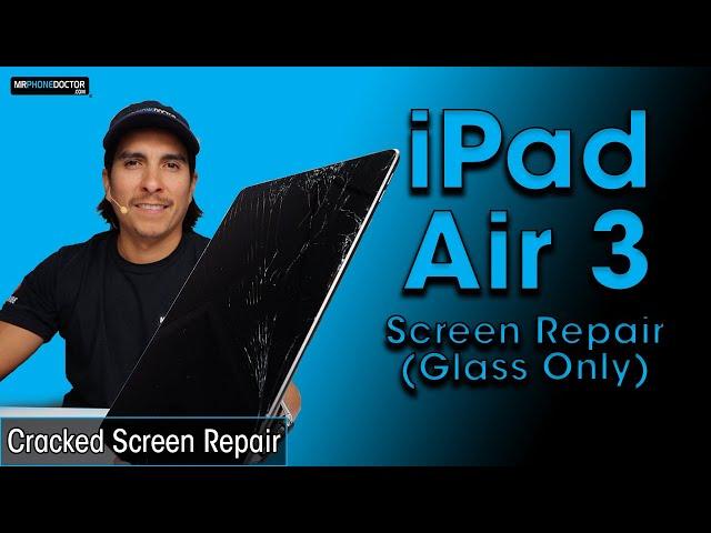 Cracked iPad Air 3 / iPad Pro Screen? Watch me Restore it!