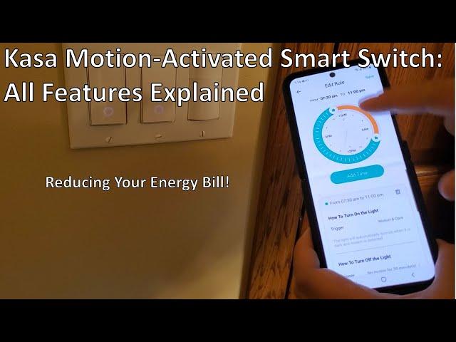 Kasa Motion-Activated Smart Switch: Review after 3 weeks, All Feature Explained