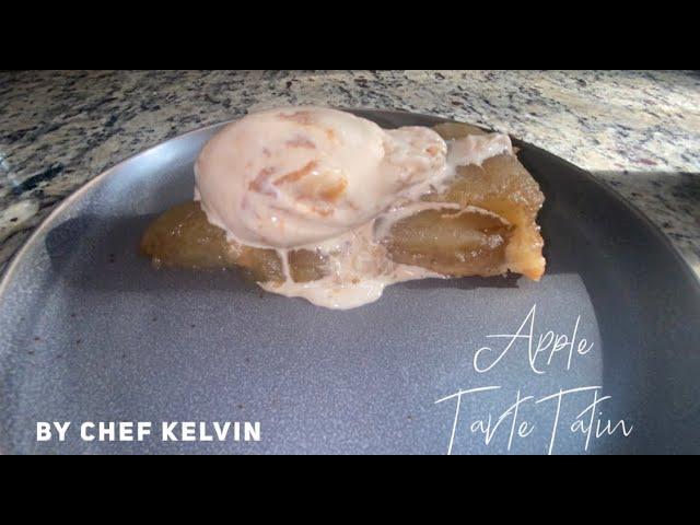Apple Tarte Tatin by Chef Kelvin Fernandez