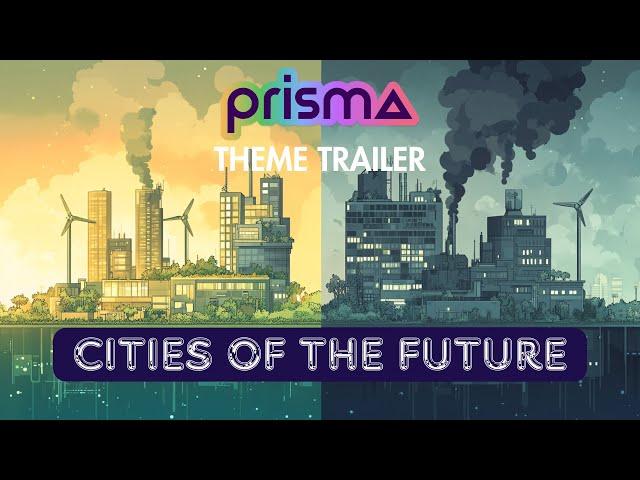 Prisma Middle School Theme Trailer: Cities of the Future