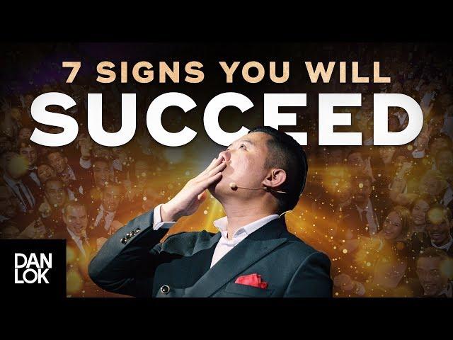 7 Signs You're Going To Be Successful