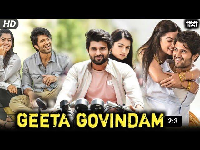 Geeta Govindam Full movie। South movie hindi dubbed। Vijay Deverakonda, Rashmika mandana। review..