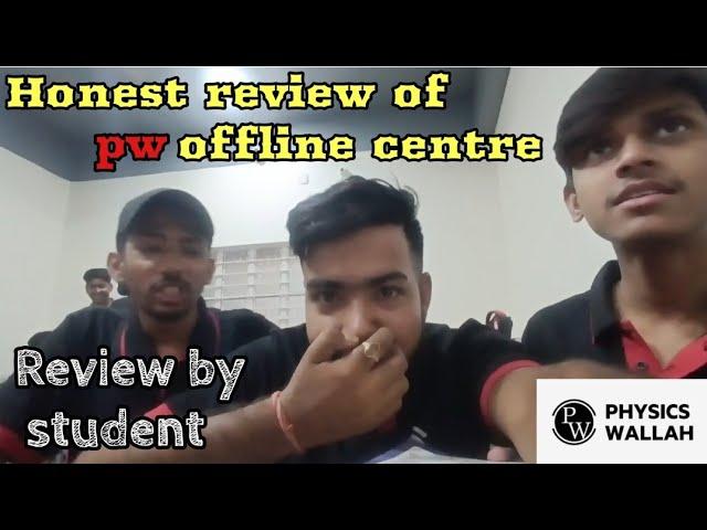 Honest review of pw offline centre  | pw vidyapeeth pathshala centre @PhysicsWallah  #pwians