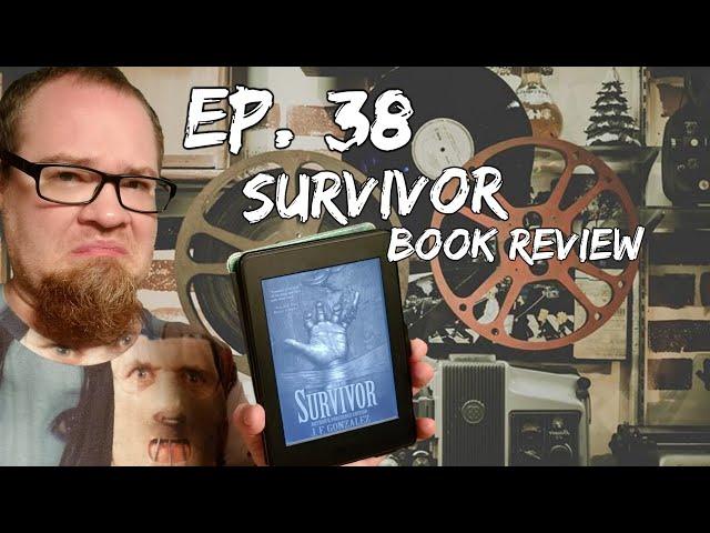 Book Review for "Survivor" by J.F. Gonzales