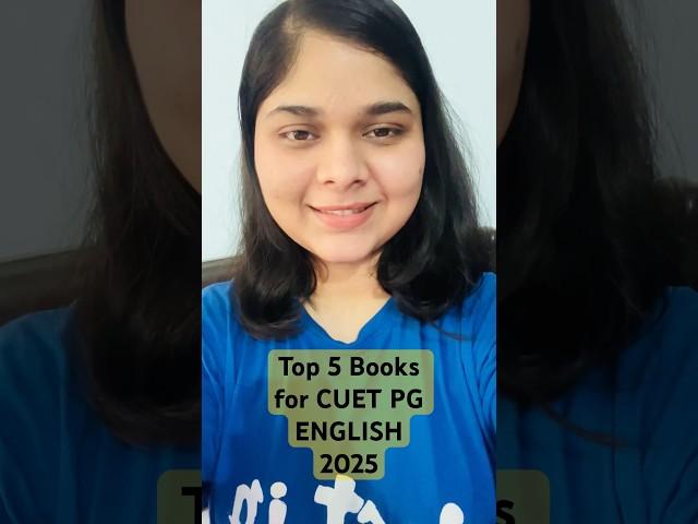 Top 5 Books for CUET PG ENGLISH 2025 #cuet #english #cuetpgexamination #cuet2025