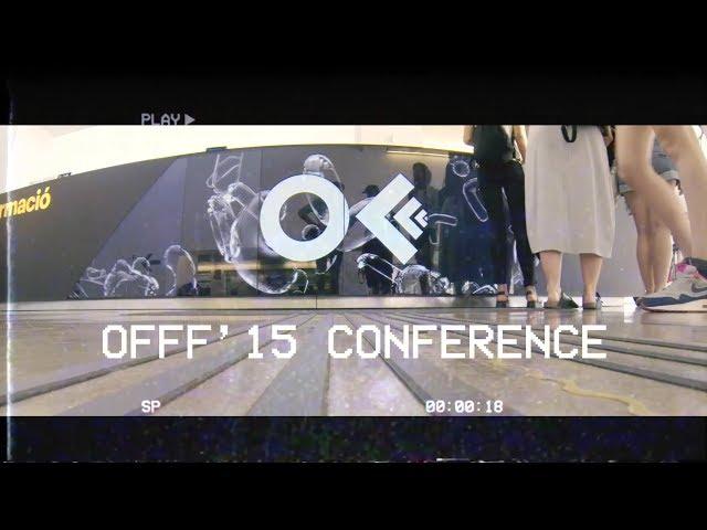 OFFF Conference 2015 BCN