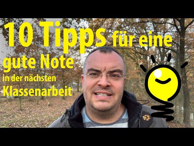 10 Tipps für eine gute Note in der nächsten Klassenarbeit! | Lehrerschmidt