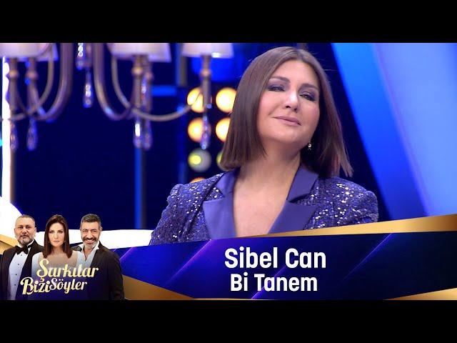 Sibel Can - Bİ TANEM