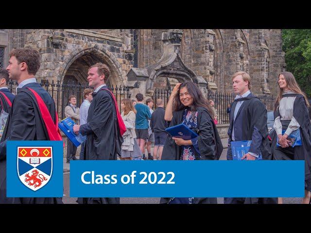 Class of 2022 - Summer Graduation - University of St Andrews