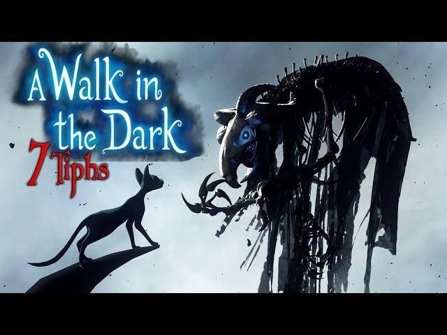 A Walk in the Dark с 7Tiphs - #2