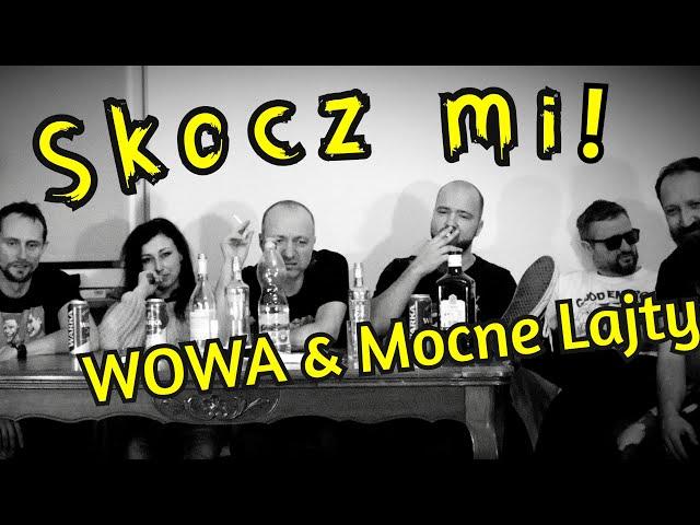 WOWA & Mocne Lajty - Skocz mi (video 2023)