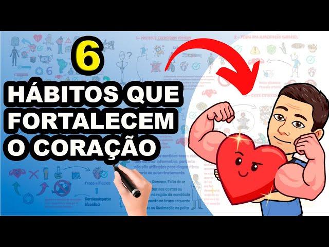 COMO TER O CORAÇÃO SEMPRE FORTE E SAUDÁVEL | 6 Hábitos Que Vão Te Ajudar Nisso