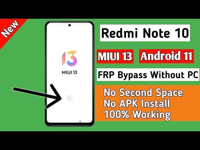 Redmi Note 10 Frp Bypass MiUi 13 | Redmi Note 10 Google lock bypass without pc | 2022 New Method