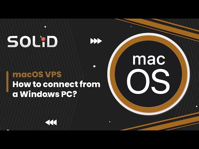 macOS VPS - How to connect from a Windows PC?