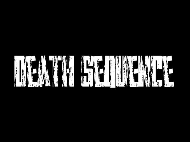 Death Sequence | Super gigi films