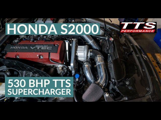 Honda S2000 with 530bhp TTS Performance supercharger