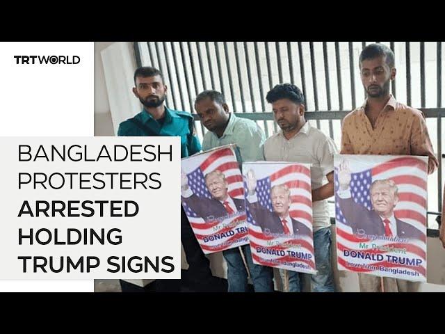 Pro-Hasina protesters arrested while carrying Trump posters in Bangladesh