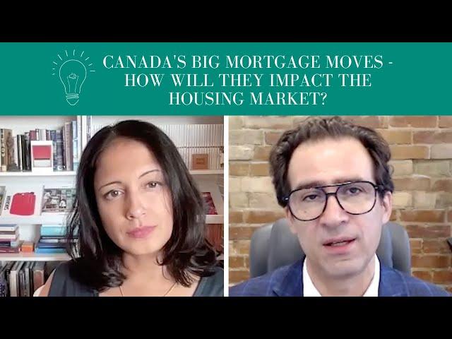 Canada's Big Mortgage Moves - How Will They Impact the Housing Market?