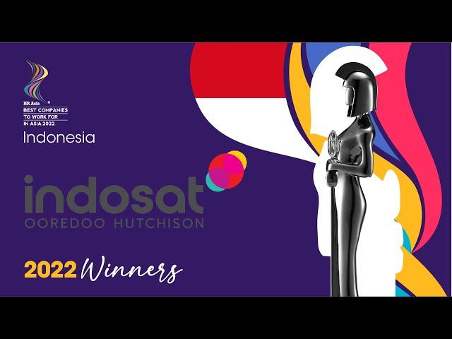 Indosat Ooredoo Hutchison - 2022 INDONESIA Winner of HR Asia Best Companies to Work for in Asia