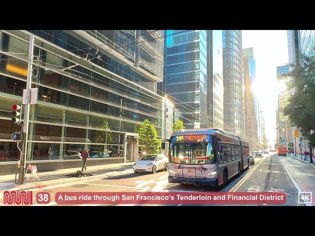 San Francisco Bus Ride Through The Tenderloin And Financial District, 38 Geary, 2025 (4K 60p)