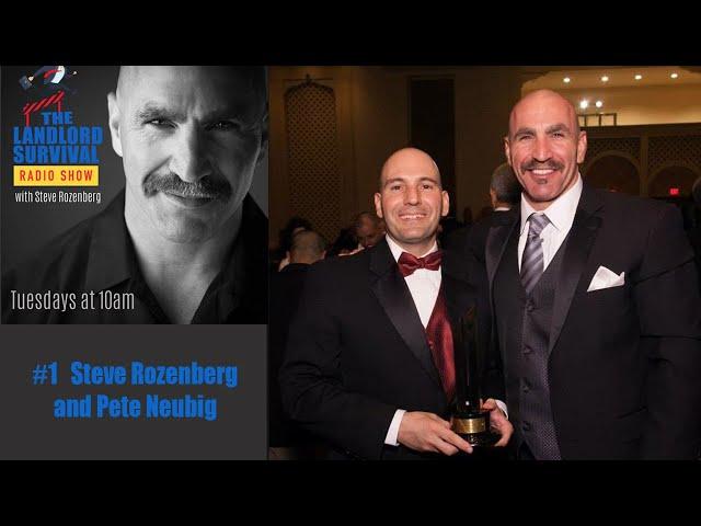 Steve Rozenberg and Pete Neubig on Flipping and Investing in Real Estate - Landlord Survival Show 1