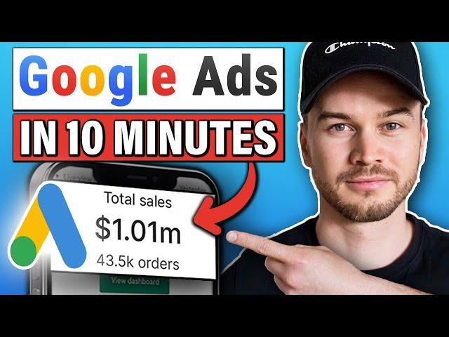 Learn Google Ads in 10 Minutes (Beginner's Guide)