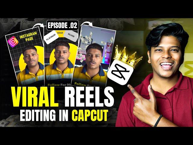 Viral Reels Editing Part 4 | Step by Step Editing Tutorial | CapCut Crash Course EP 02