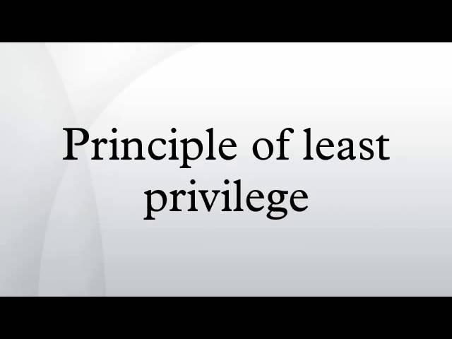 Principle of least privilege