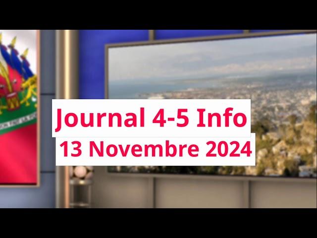 Journal 4-5 Info // 13 Novembre 2024